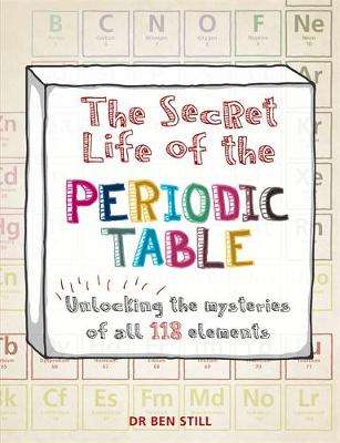 SECRET LIFE OF THE PERIODIC TABLE SECONDHAND - STILL,B