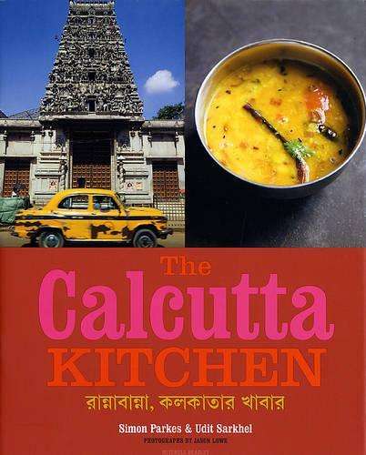 The Calcutta Kitchen - Udit Sarkhel