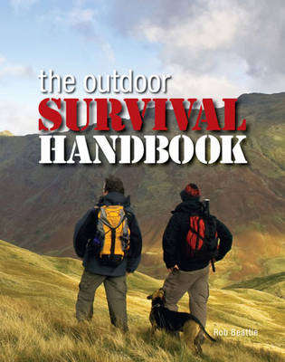 The Outdoor Survival Handbook - Rob Beattie