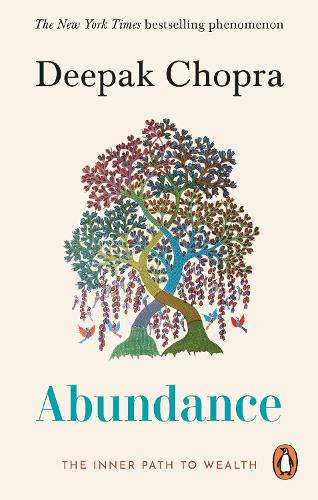 Abundance: The Inner Path To Wealth - Dr Deepak Chopra