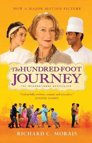 HUNDRED FOOT JOURNEY THE FILM TIE IN - MORAIS,R