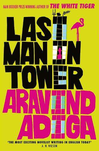 Last Man in Tower - Aravind Adiga