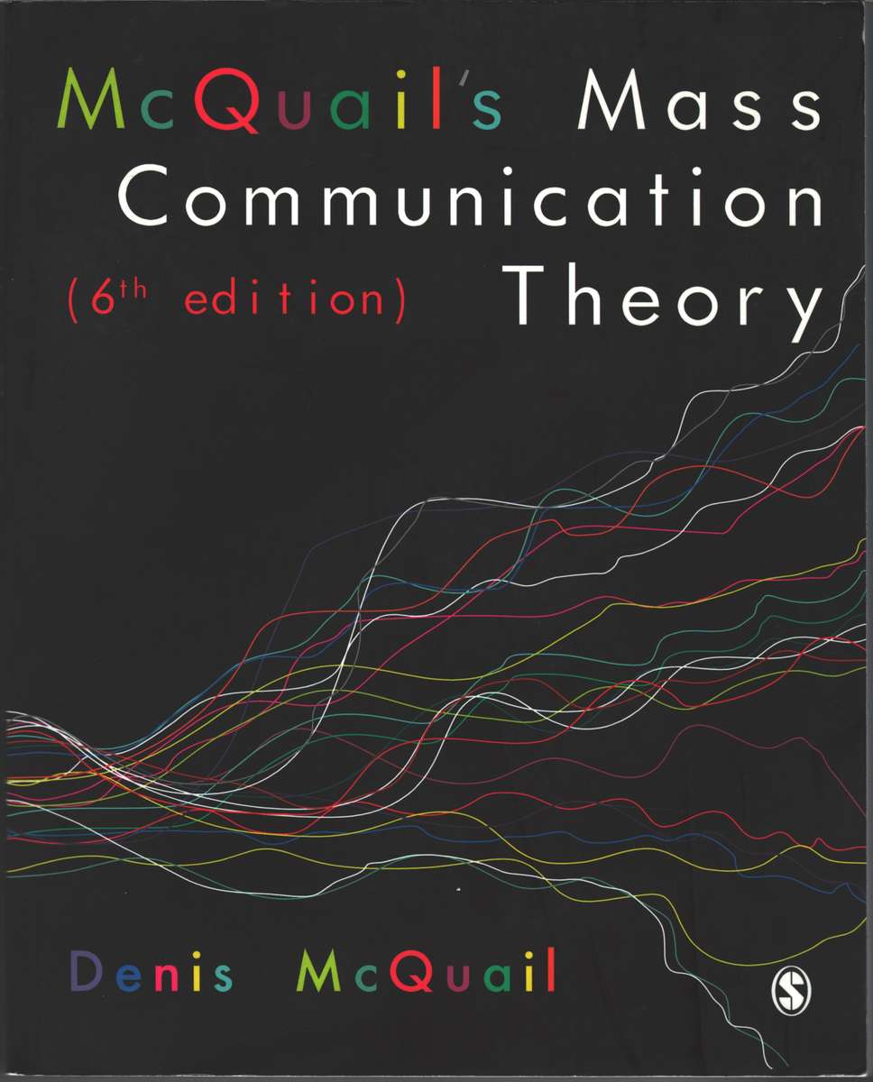 MASS COMMUNICATION THEORY 6ED - MCQUAIL,D