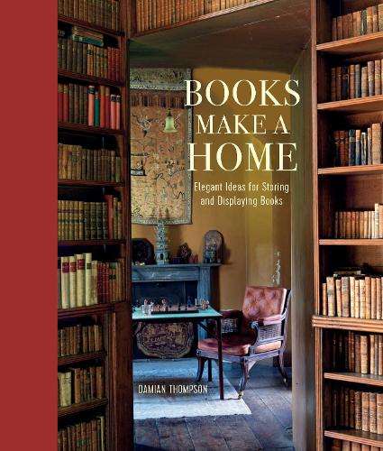 BOOKS MAKE A HOME - Damian Thompson