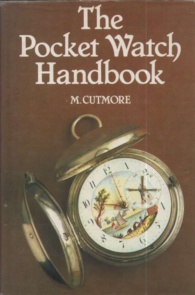 The Pocket Watch Handbook. Second-hand SECONDHAND - M Cutmore