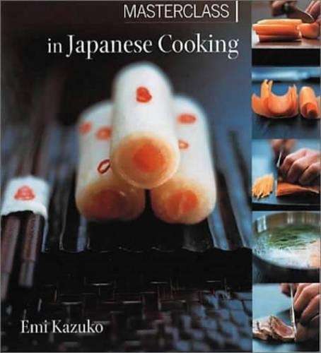 MASTERCLASS JAPANESE COOKING - KAZUKO,E