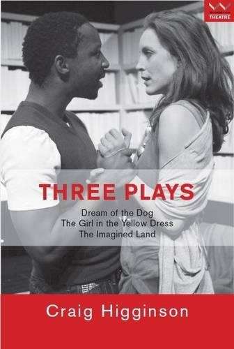 Three plays - Craig Higginson