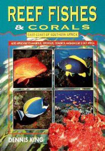 REEF FISHES & CORALS - KING,D