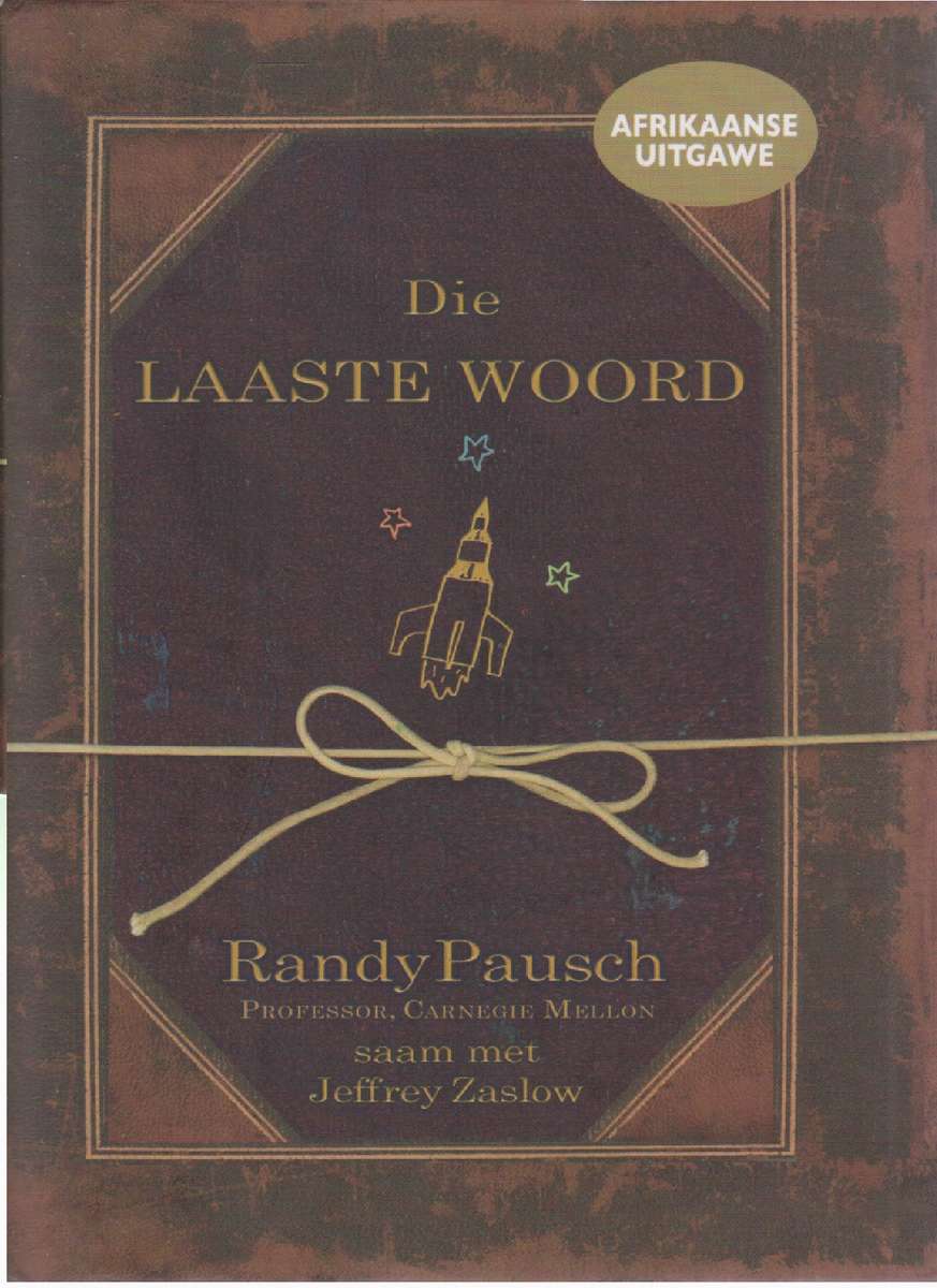 Die Laaste Woord SECONDHAND - Randy Pausch