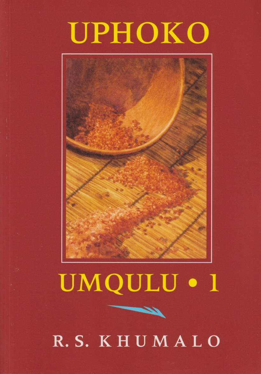 Uphoko : Volume 1 - KHUMALO,RS