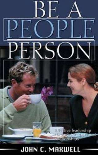 Be a people person - MAXWELL,J