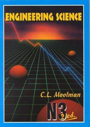 Engineering Science: N3: Student's Book - MOOLMAN