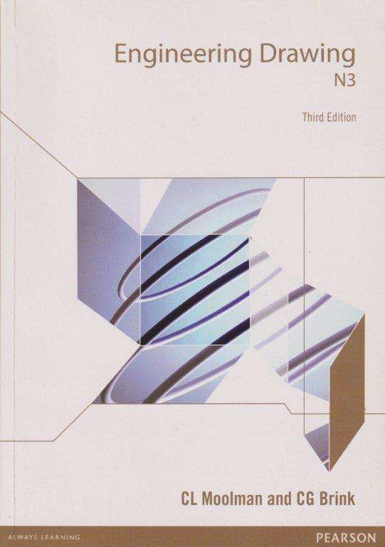 Engineering Drawing : N3 - MOOLMAN