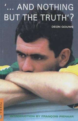 ...And Nothing But the Truth? - GOUWS,D