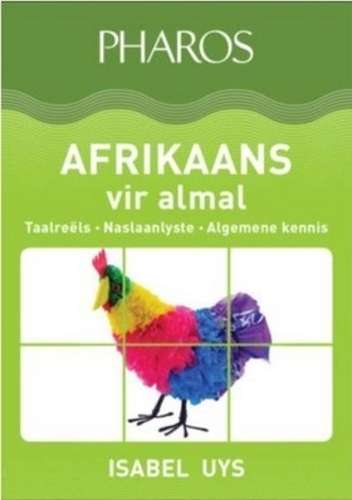 Pharos Afrikaans vir almal - Isabel Uys