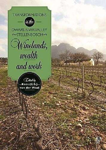 Winelands wealth and work - VANDERWAAL,K