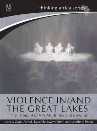 VIOLENCE IN/AND THE GREAT LAKES - MUDIMBE