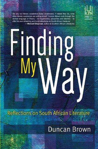 FINDING MY WAY - BROWN,D