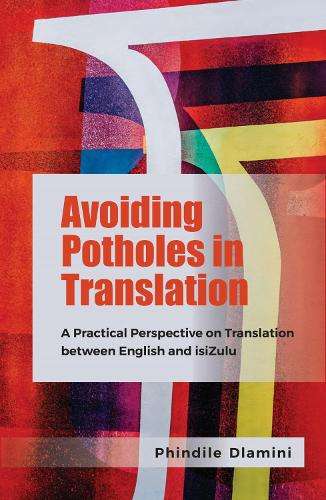AVOIDING POTHOLES IN TRANSLATION - DLAMINI,P