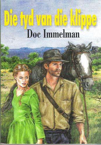 TYD VAN DIE KLIPPE - IMMELMAN,D