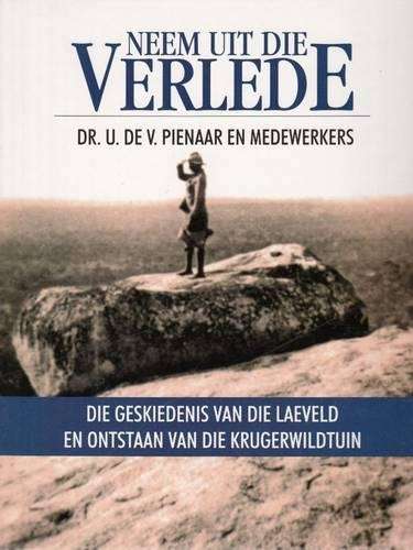 Neem uit die verlede - Dr U. de V. Pienaar