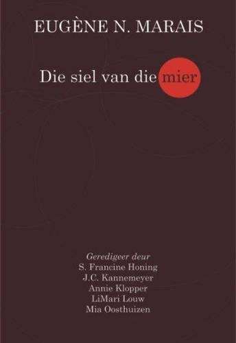Die Siel Van Die Mier - Eugene N. Marais
