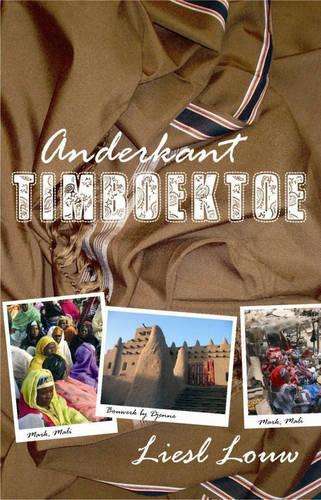 Anderkant Timboektoe - Liesl Louw