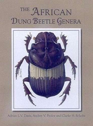 The African Dung Beetle Genera - Adrian L.V. Davis