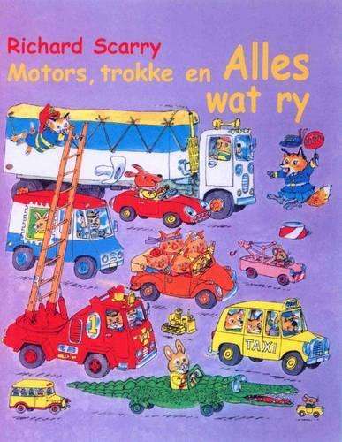 Motors trokke en alles wat ry - Richard Scarry