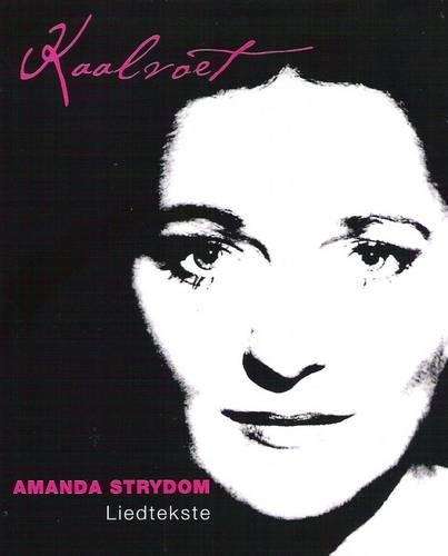 Kaalvoet - Liedtekste - Strydom, Amanda