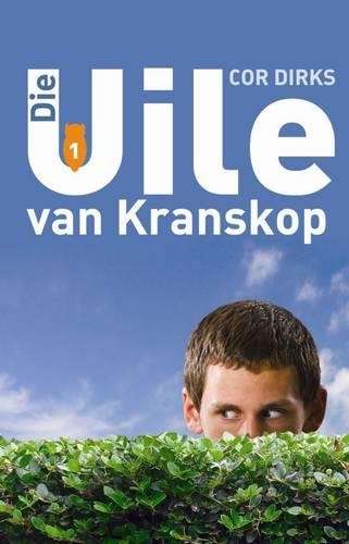 Uile van Kranskop, Die (1) - Dirks, Cor