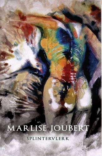 Splintervlerk - Marlise Joubert