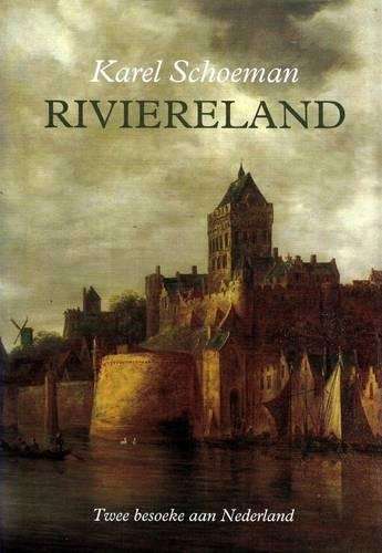 Riviereland - Karel Schoeman