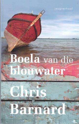 Boela van die blouwater - Chris Barnard