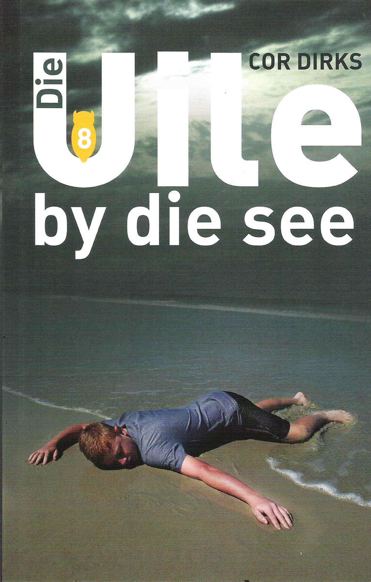 Die Uile by die see: Boek 8 - Cor Dirks
