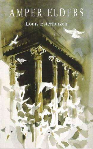 Amper Elders - Louis Esterhuizen