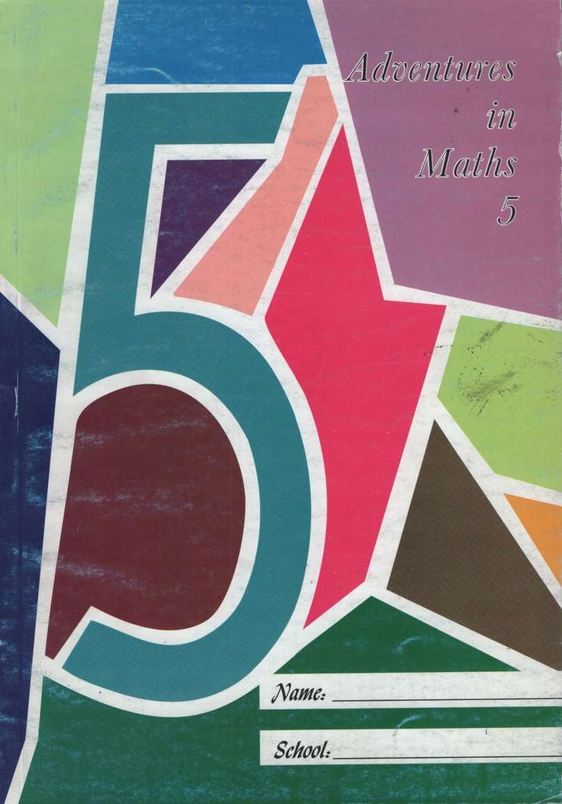ADVENTURES IN MATHS 5 - MATHS-GR5