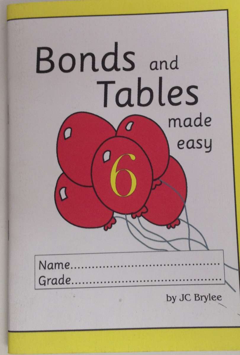 Bonds and Tables Made Easy: Workbook 6 - MRPUBLISHERS