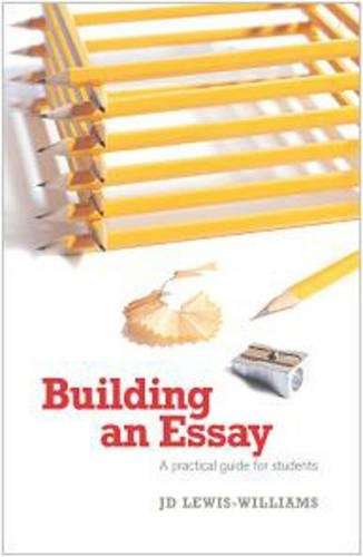 Building an essay - J.D. Lewis-Williams