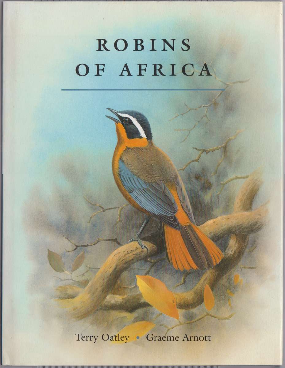 Robins of Africa - OATLEY,T