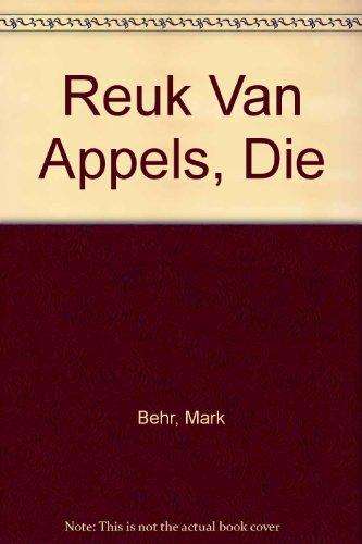 Die Reuk Van Appels - BEHR,M
