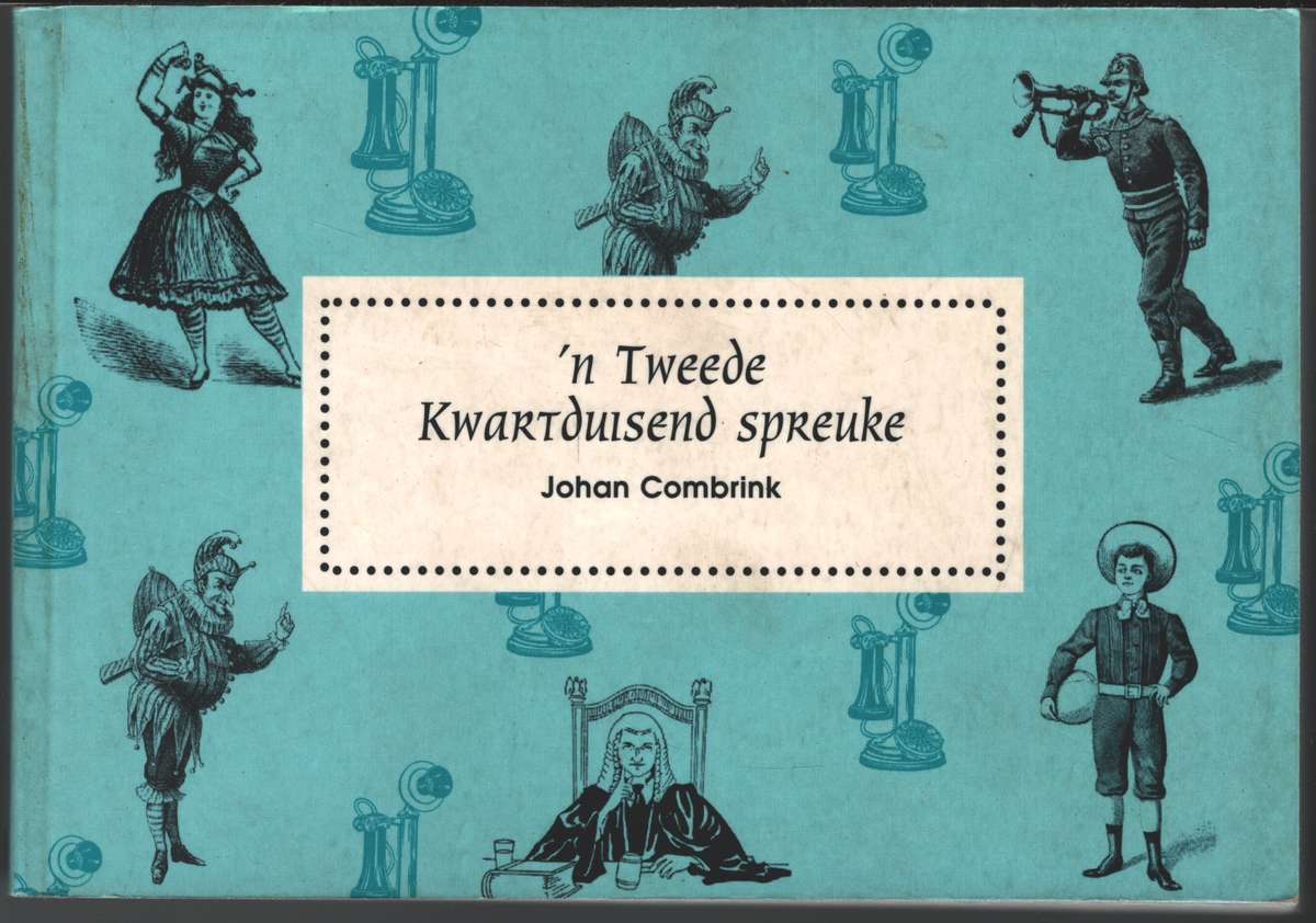 n Tweede Kwartduisend Spreuke SECONDHAND - Johan Combrink