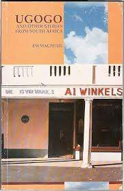 UGOGO & OTHER STORIES FROM SA - MACPHAIL,E