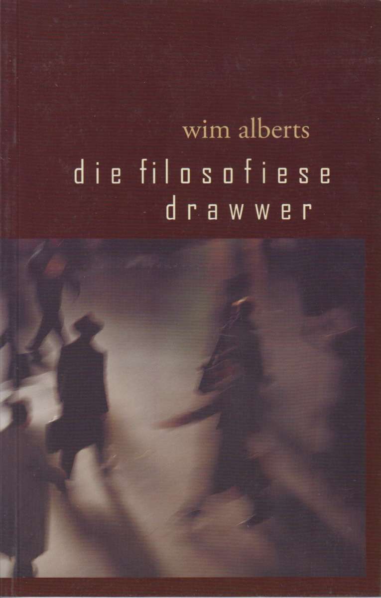 Die Filosofiese Drawwer - Alberts, Wim