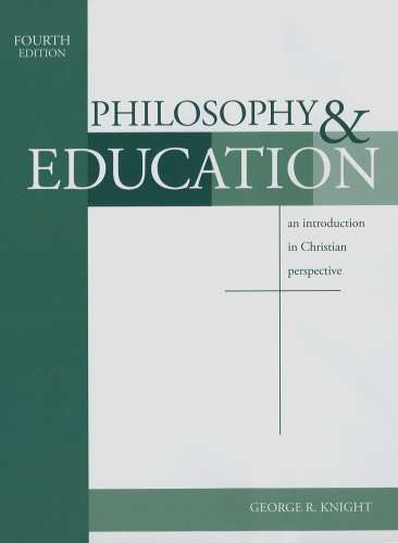 PHILOSOPHY & EDUCATION INTRO CHRISTIAN - KNIGHT,GR