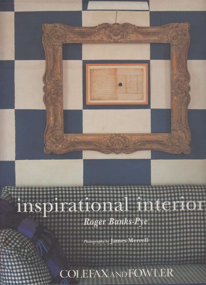 Inspirational interiors - Roger banks-pye