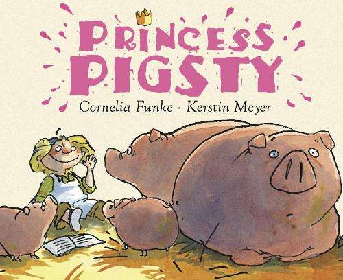 PRINCESS PIGSTY - FUNKE,C
