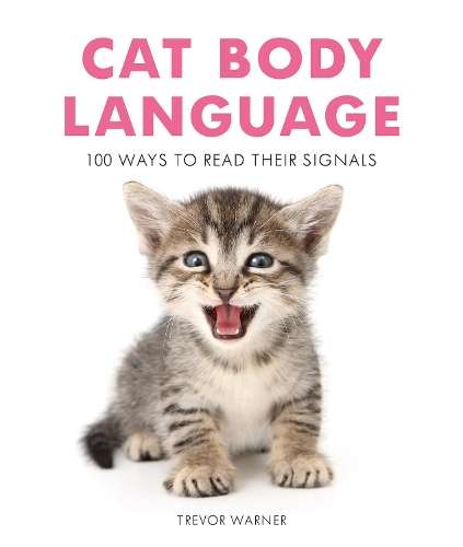 CAT BODY LANUAGE - WARNER,T