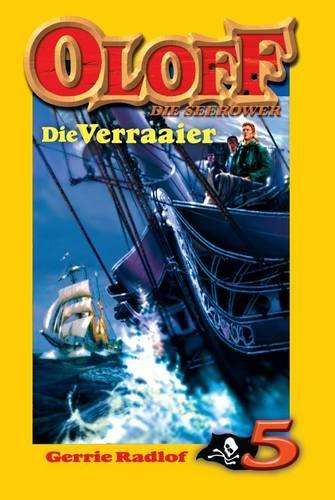 Die verraaier - Gerrie Radloff