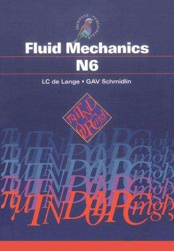 Fluid Mechanics N6 : Studentâs Book - DELANGE,LC